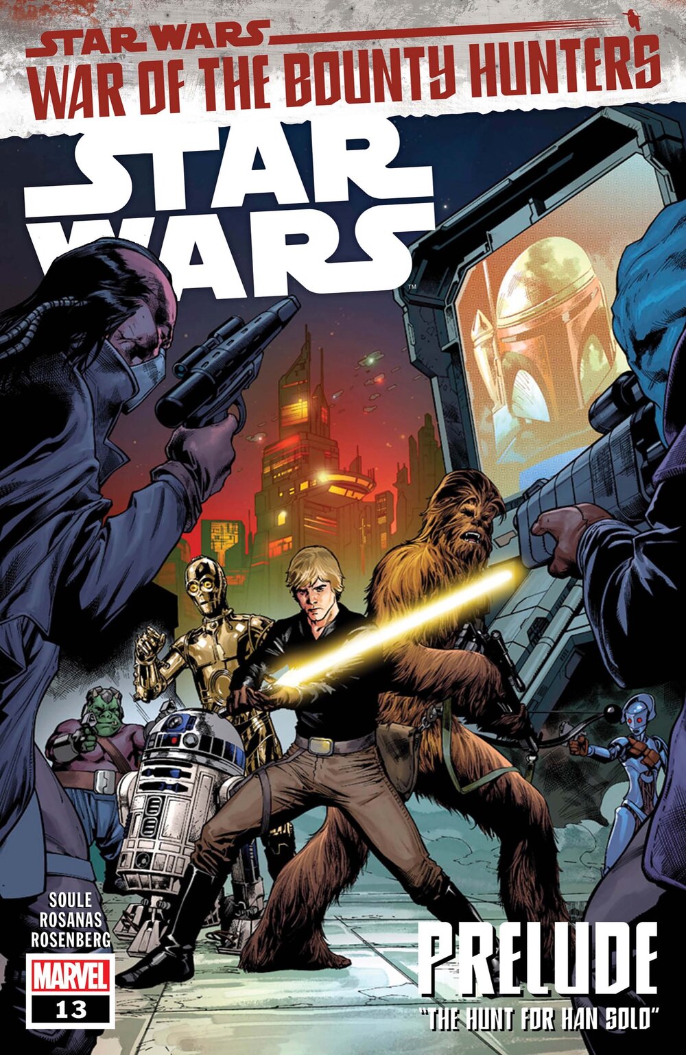 STAR WARS #13&nbsp;  Written by CHARLES SOULE&nbsp;  Art by RAMON ROSANAS&nbsp;  Cover by CARLO PAGULAYAN  On Sale 5/12
