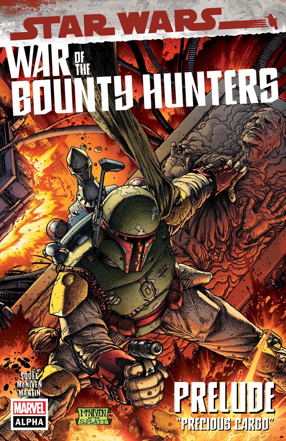 STAR WARS: WAR OF THE BOUNTY HUNTERS ALPHA #1&nbsp;  Written by CHARLES SOULE&nbsp;  Art and Cover by STEVE MCNIVEN&nbsp;  On Sale 5/5