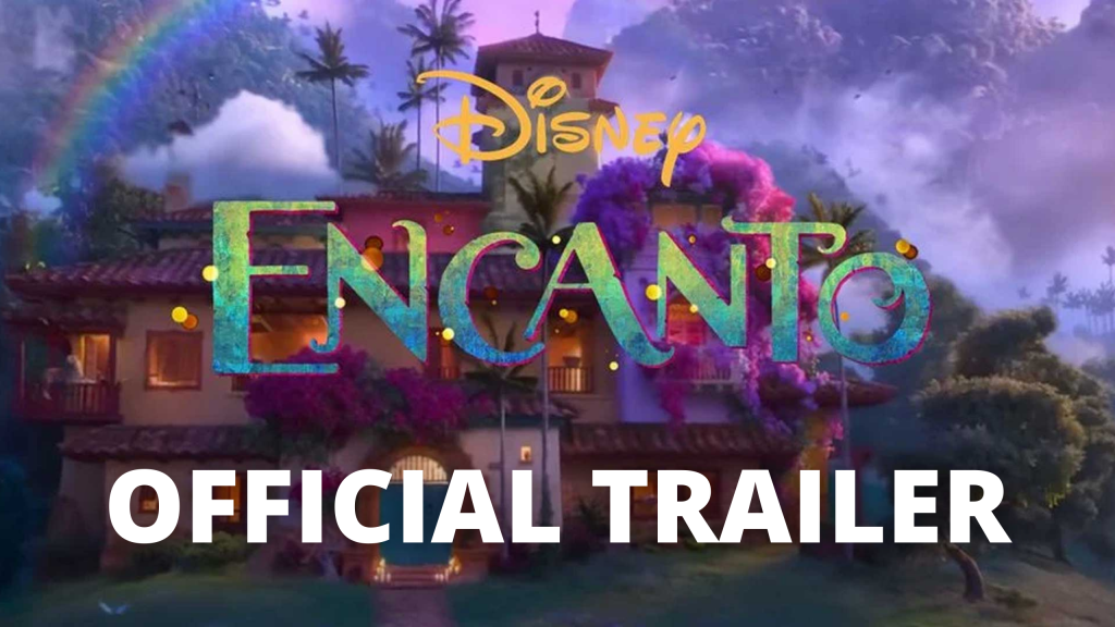ENCANTO Trailer