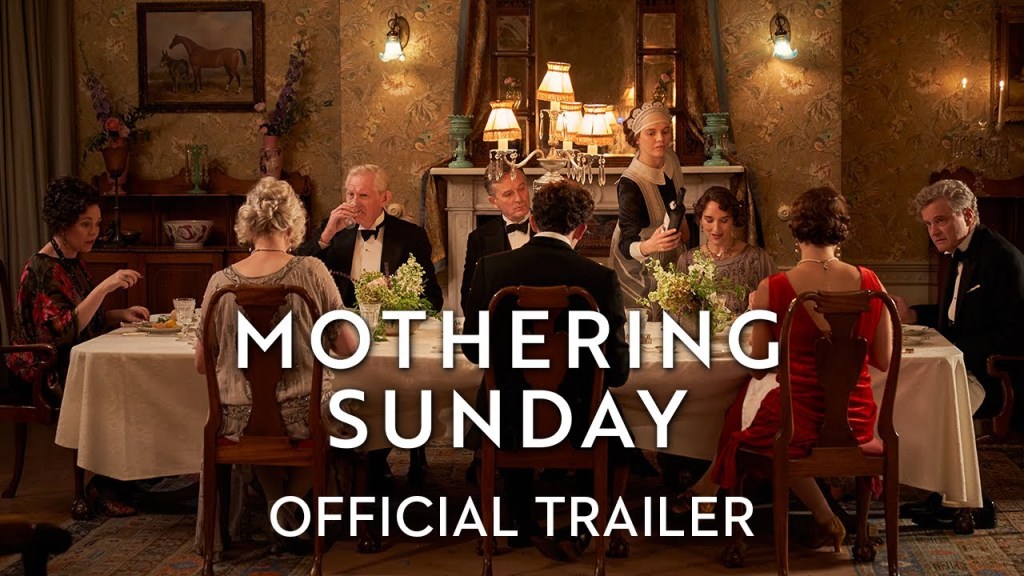 MOTHERING SUNDAY Trailer For The Beautiful Eva Husson Adapted Film 4 MOTHERING SUNDAY Trailer