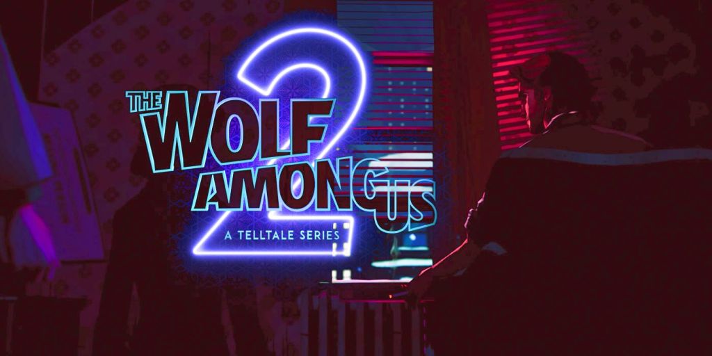 The Wolf Among Us 2 Getting Behind-the-Scenes Look Later This Week