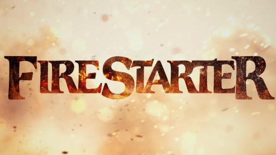 Fiery Trailer For FIRESTARTER Reveals New Look at New Adaptation