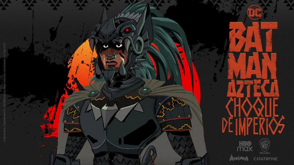 Batman Azteca: Choque de Imperios Animated Film Ordered For HBO Max