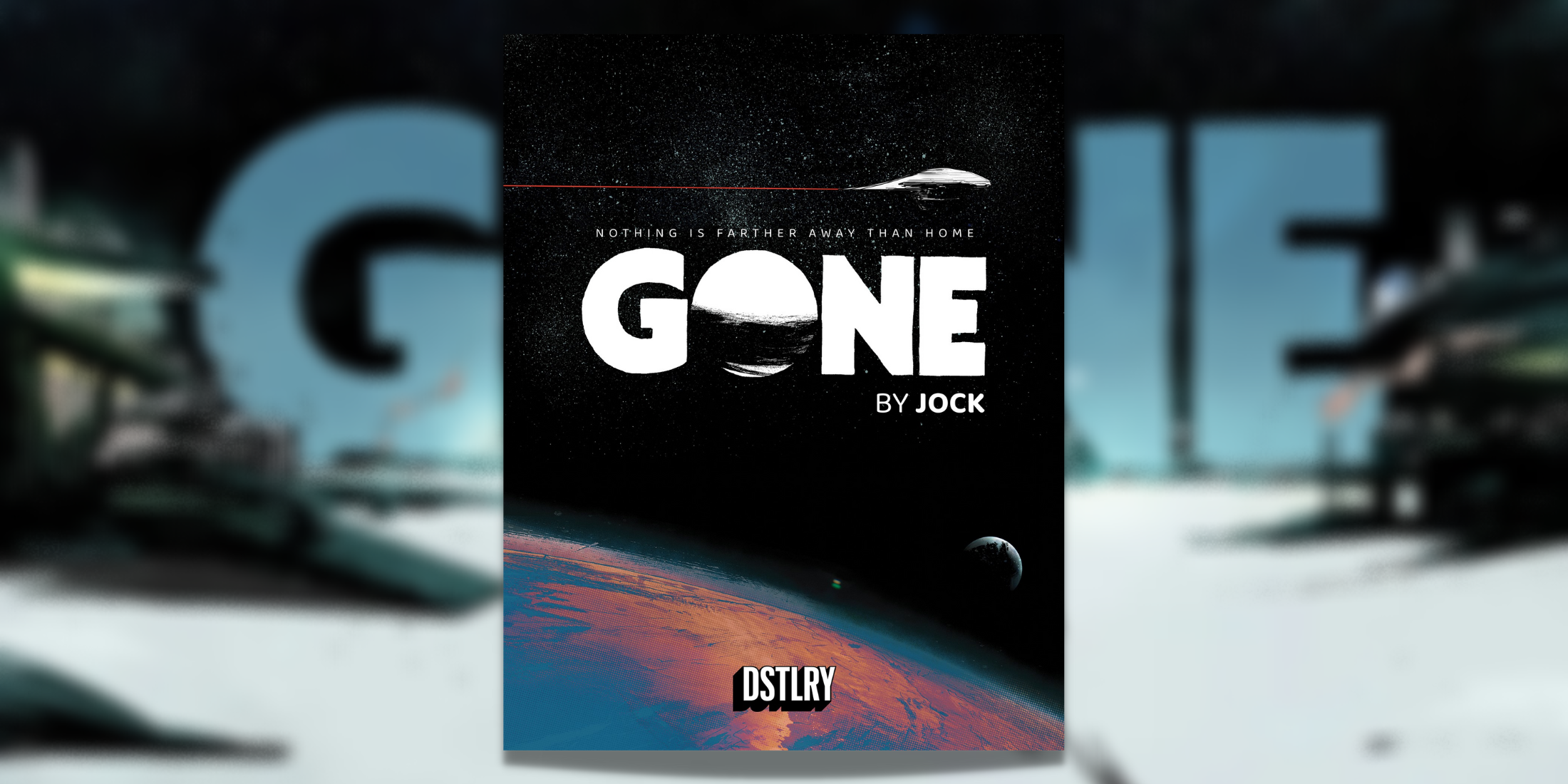 Jock Announces Creator-Owned Series GONE At DSTLRY