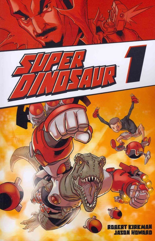 Super Dinosaur Compendium One Collects Kirkman and Howard's Series at Skybound Comet