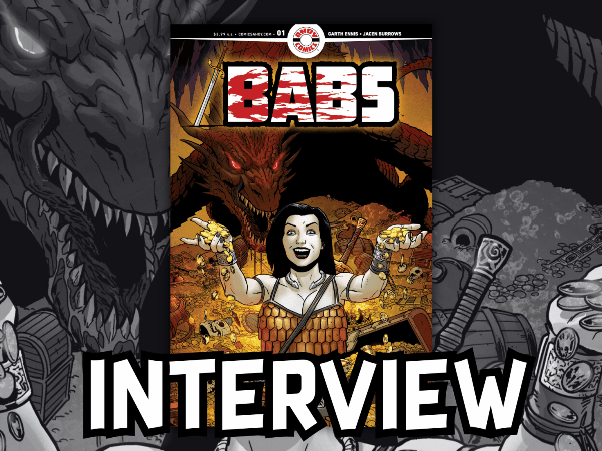 INTERVIEW | Garth Ennis Gives Us a Peek Under the Bloody Armor of BABS